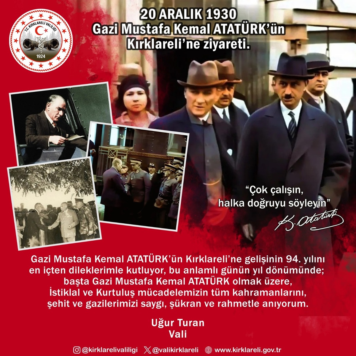 VALİMİZ SAYIN UĞUR TURAN’IN GAZİ MUSTAFA KEMAL ATATÜRK’ÜN  KIRKLARELİ’NE GELİŞİNİN 94. YIL DÖNÜMÜ MESAJI